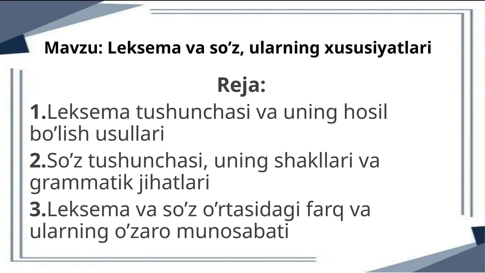 Leksema va so’z, ularning xususiyatlari