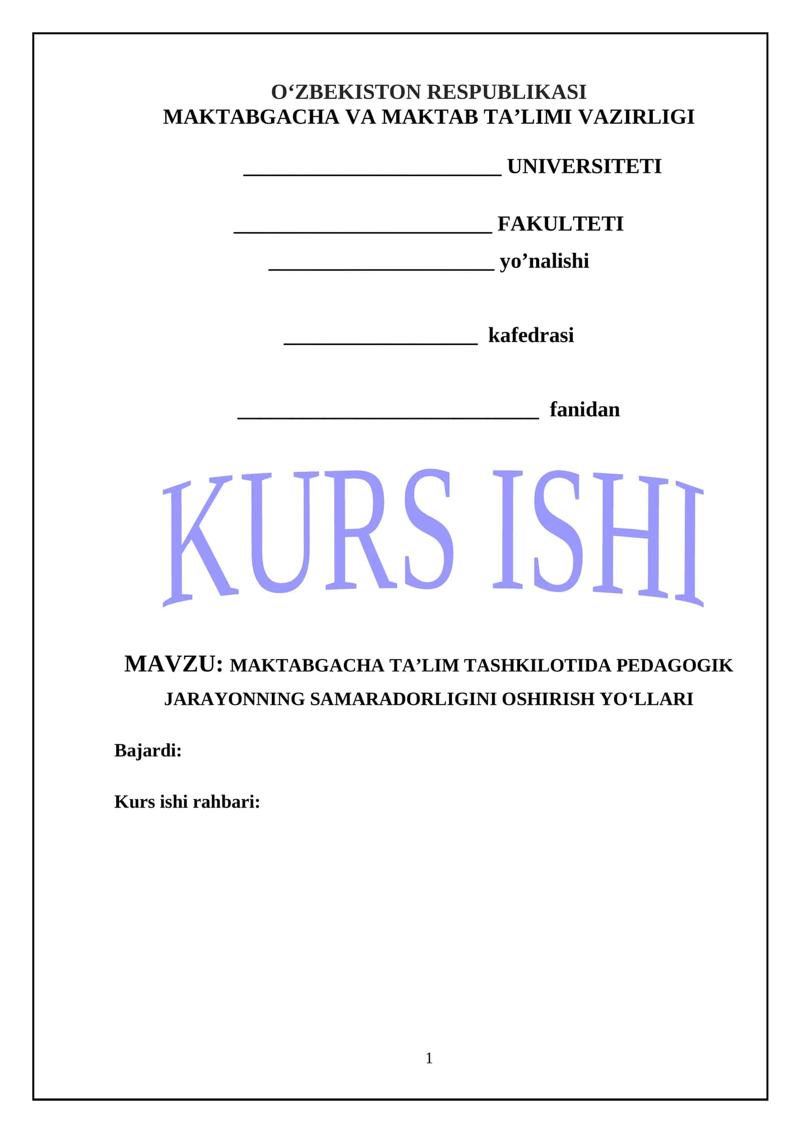 Maktabgacha ta’lim tashkilotida pedagogik jarayonning samaradorligini oshirish yo‘llari