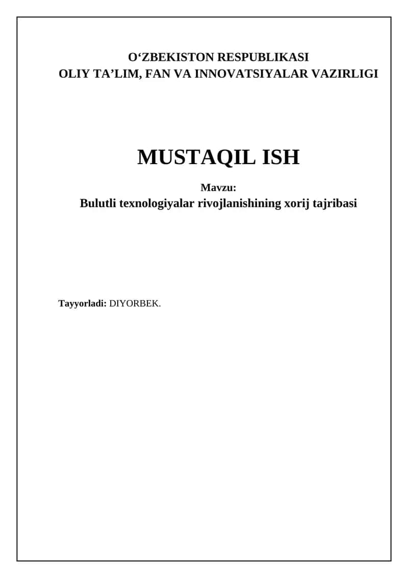 Bulutli texnologiyalar rivojlanishining xorij tajribasi