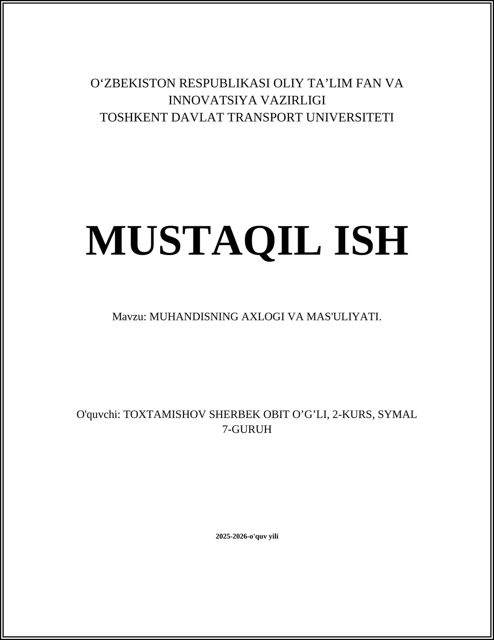 MUHANDISNING AXLOGI VA MAS'ULIYATI