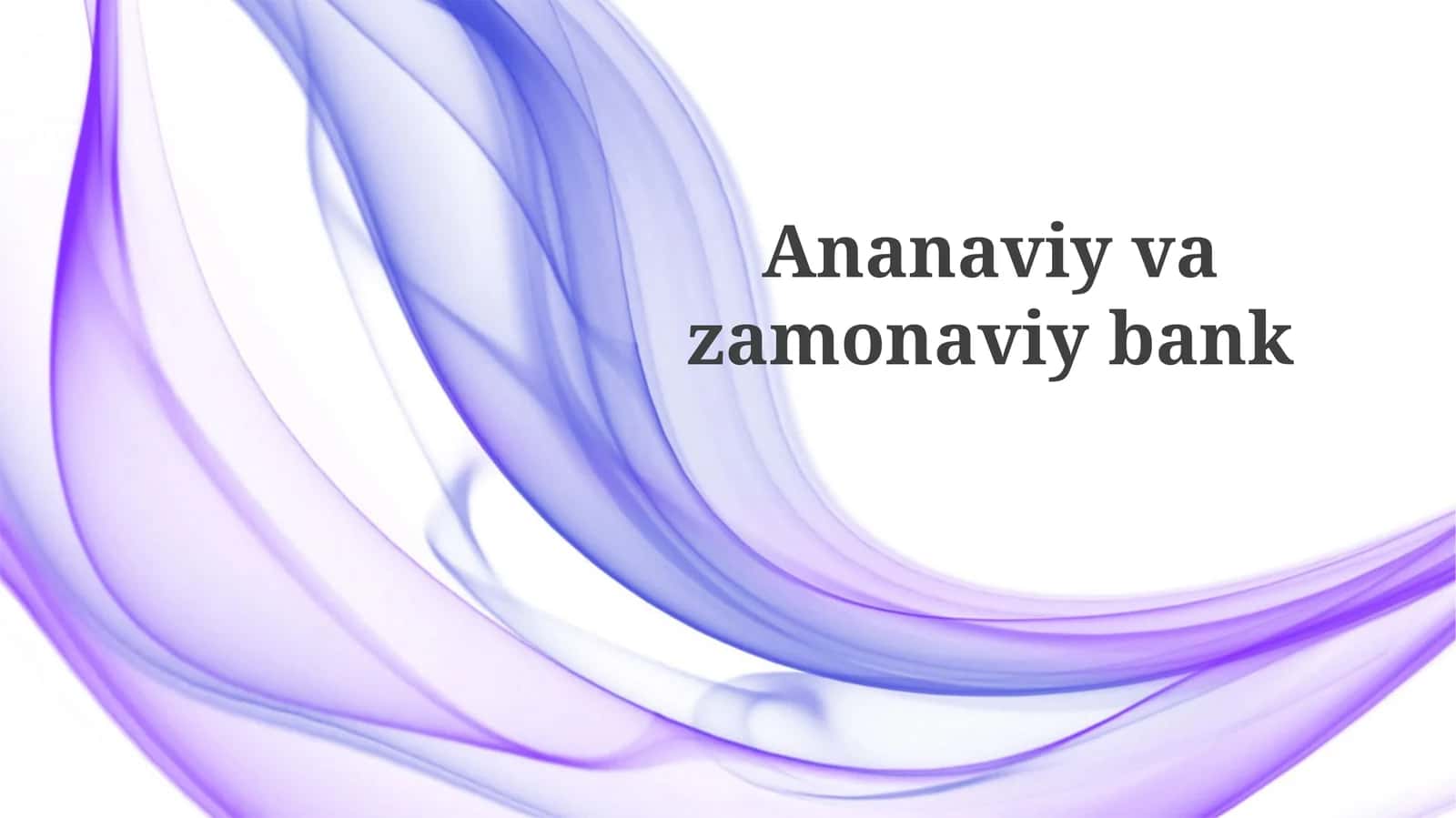 Ananaviyvazamonaviybank