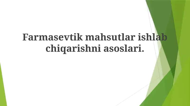 Farmasevtik mahsulotlar ishlab chiqarish nisoslar