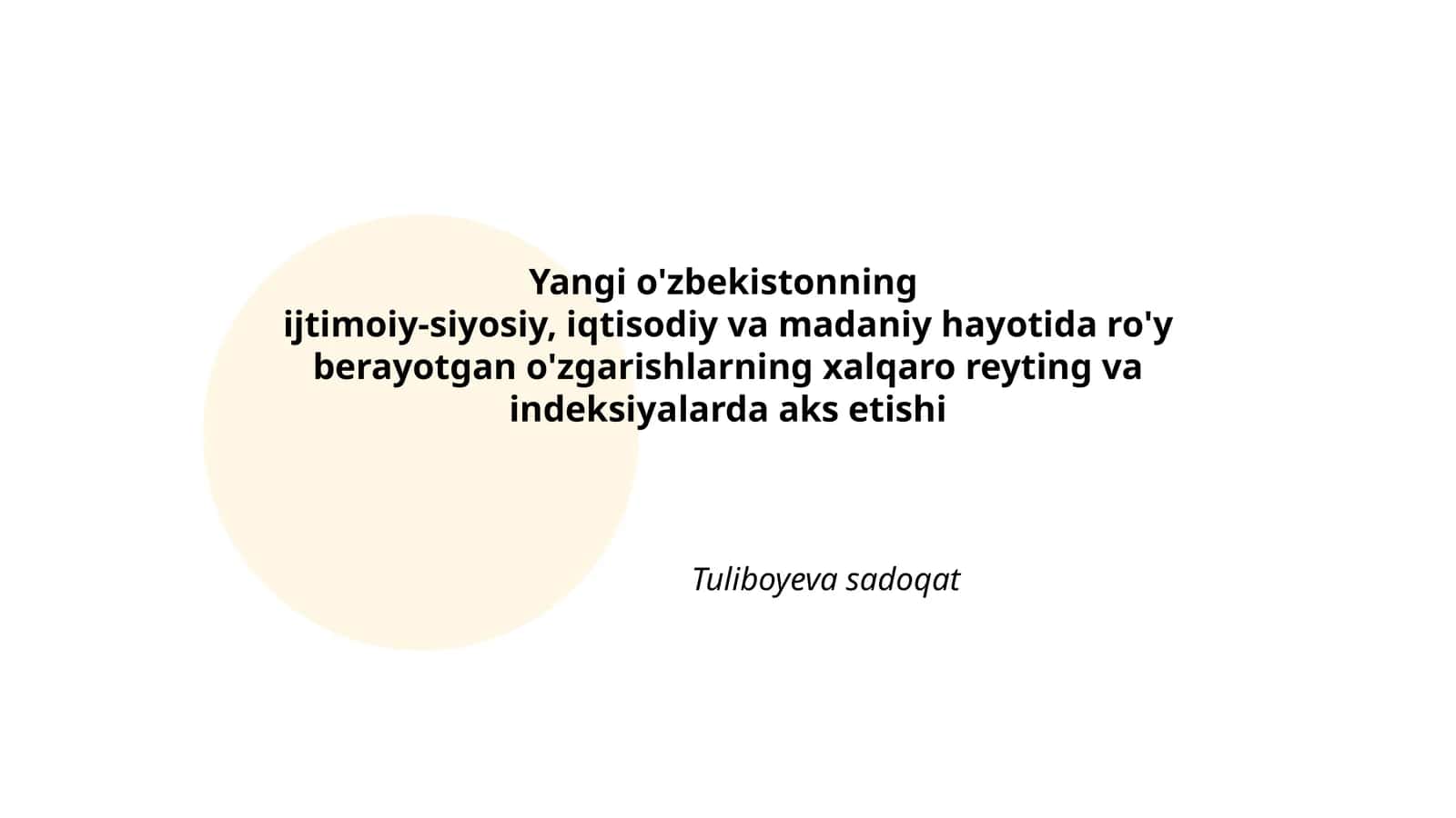 Yangi O'zbekistonning ijtimoiy-siyosiy, iqtisodiy va madaniy hayotida ro'y berayotgan o'zgarishlarning xalqaro reyting va indeksiyalarda aks etishi