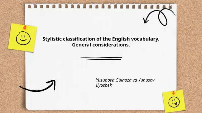 Stylistic classification of the English vocabulary. General considerations.