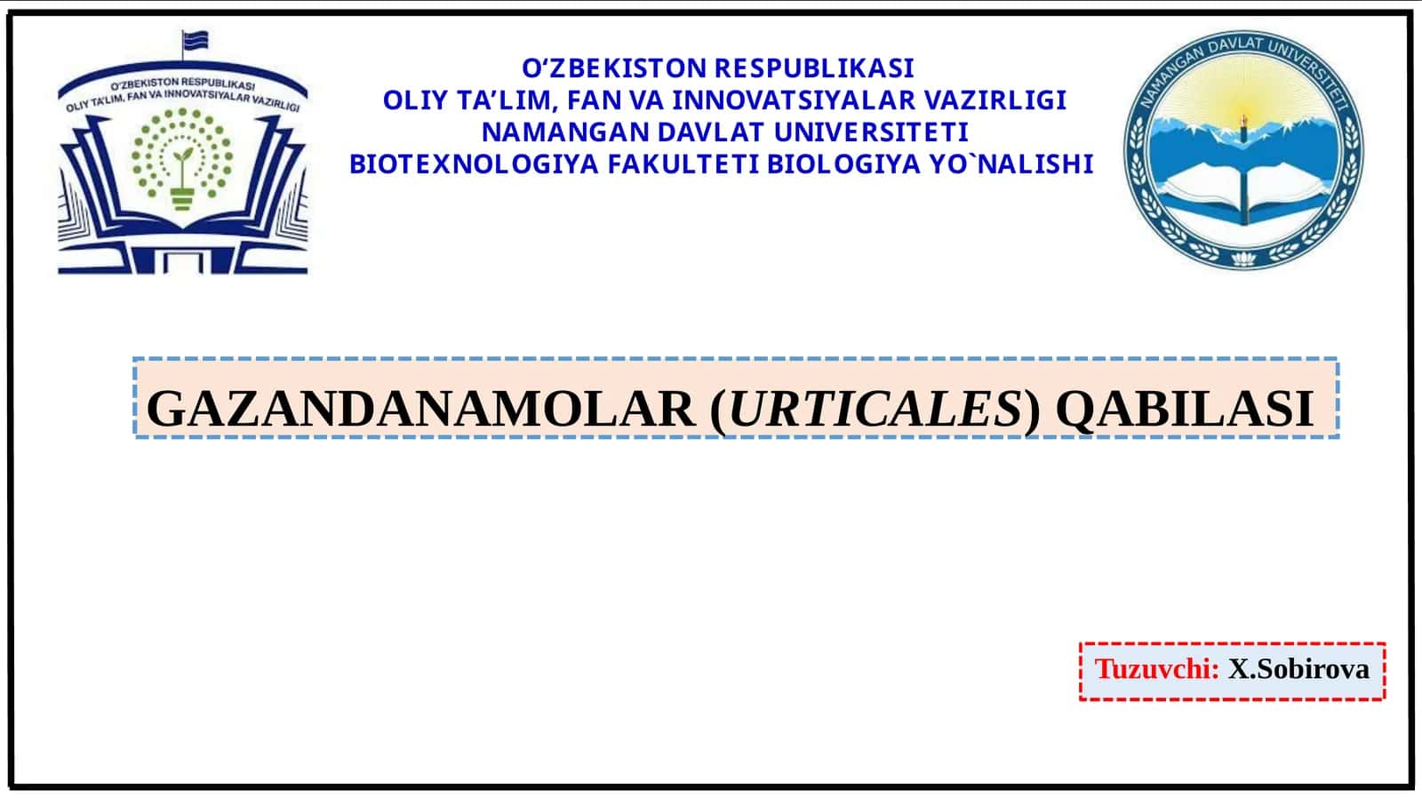 GAZANDANAMOLAR(URTICALES)QABILASI