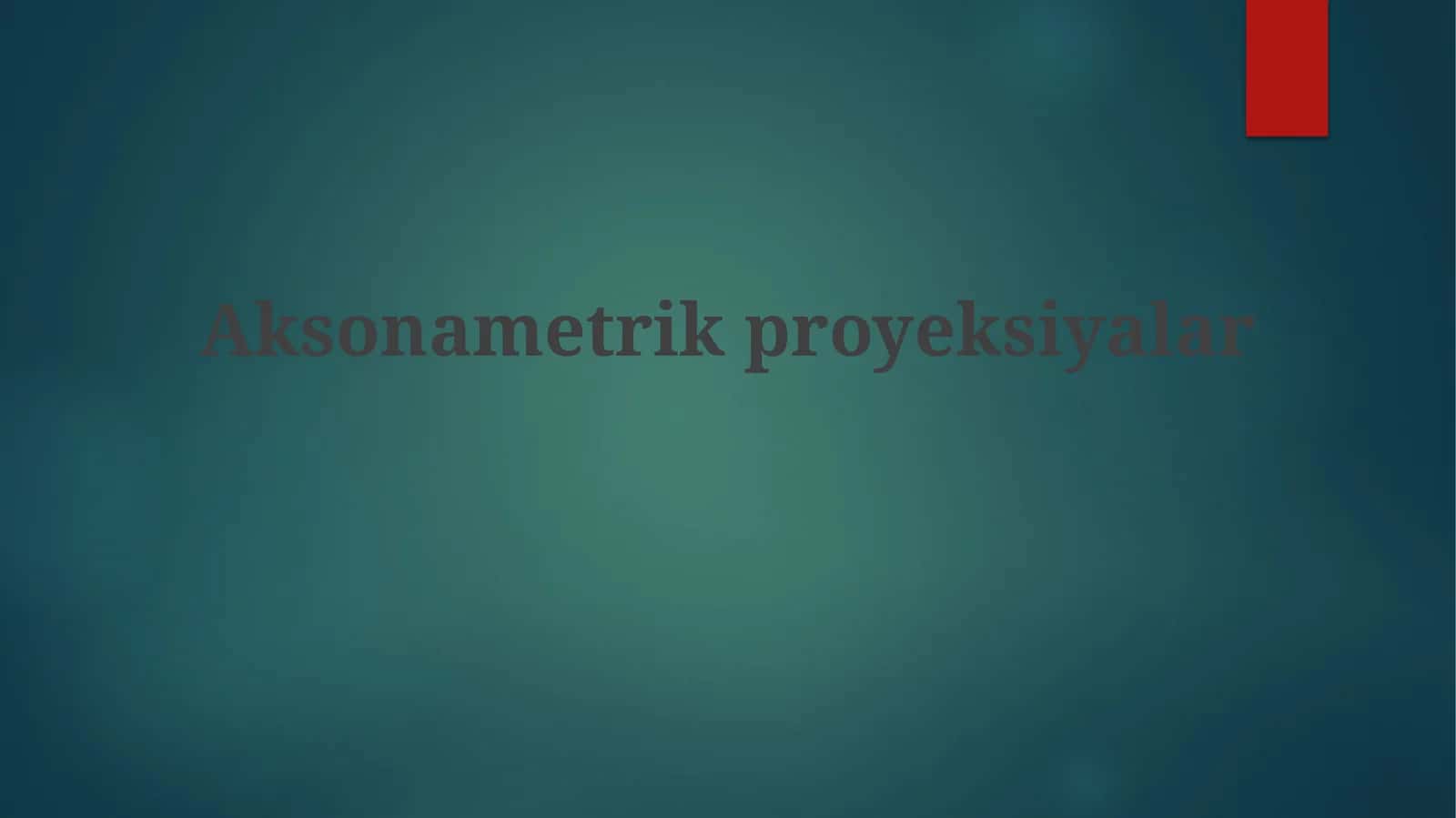 Izoetrik proyeksiyalar