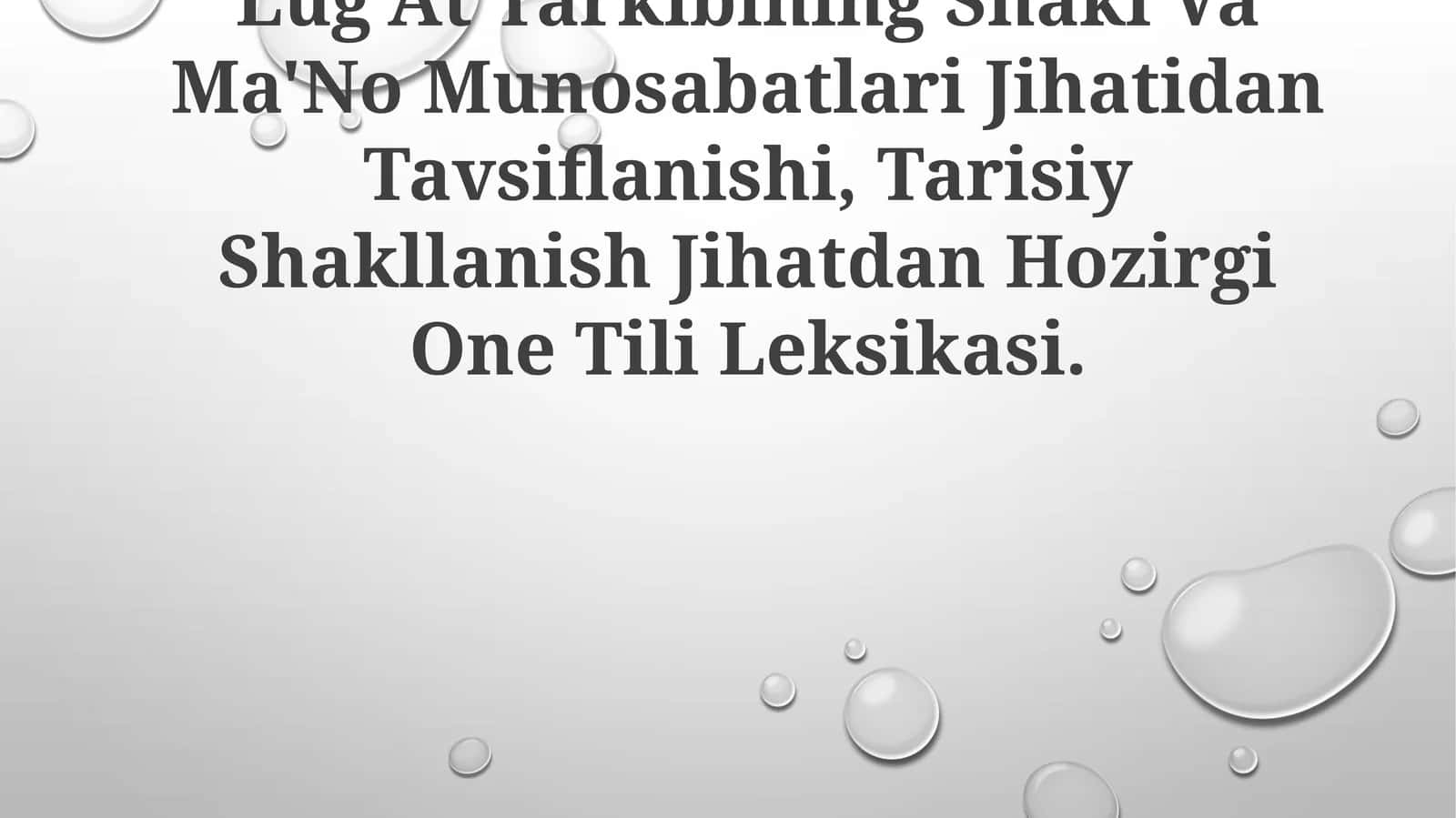 Lug'At Tarkibining Shakl Va Ma'No Munosabatlari Jihatidan Tavsiflanishi