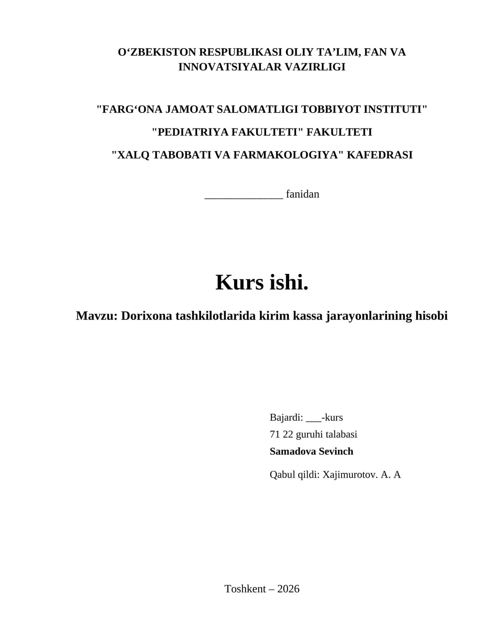 Dorixona tashkilotlarida kirim kassa jarayonlarining hisobi