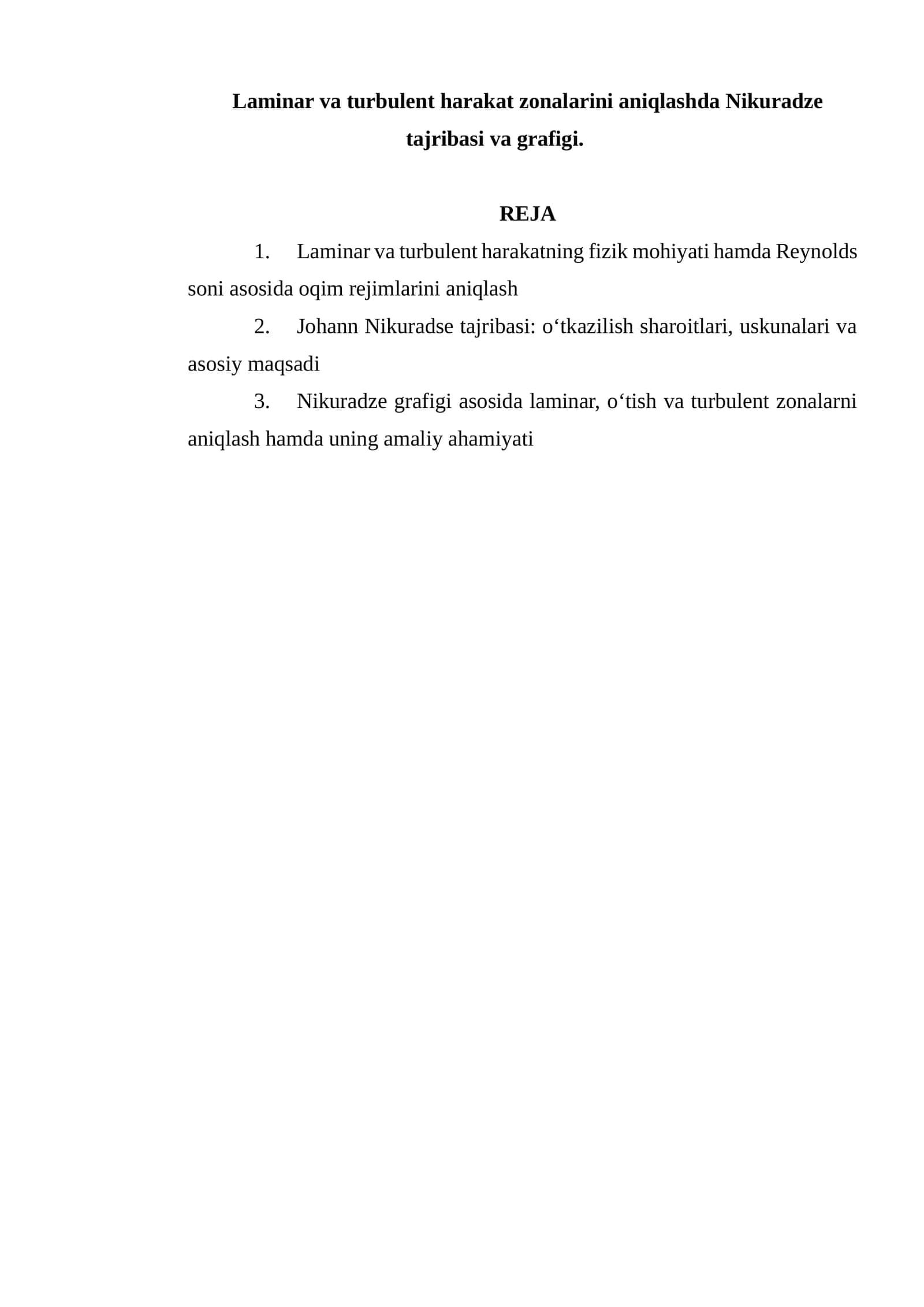 Laminar va turbulent harakat zonalarini aniqlashda Nikuradze tajribasi va grafigi