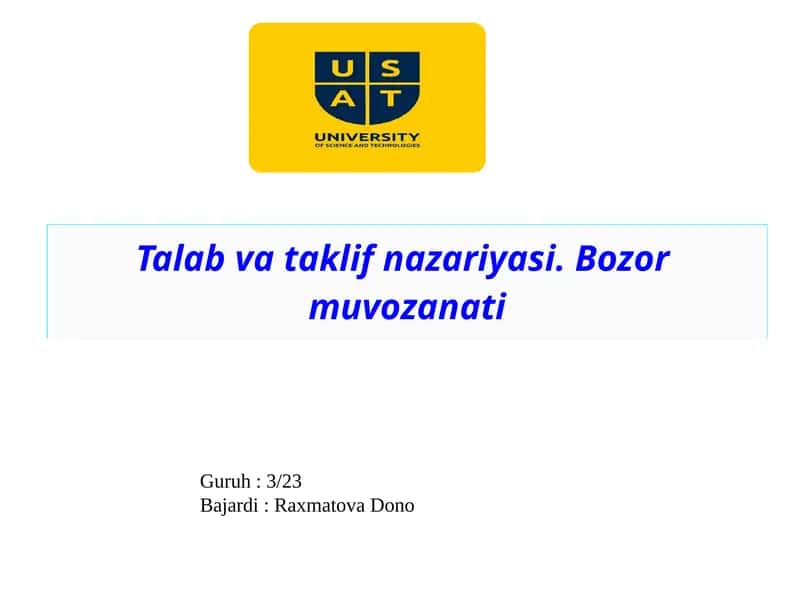 Talab va taklif nazariyasi. Bozor muvozanati