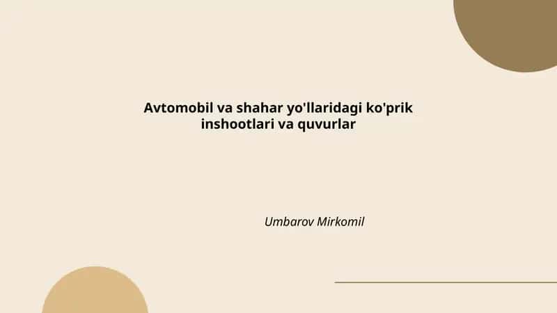 Avtomobil va shahar yo'llaridagi ko'prik inshootlari va quvurlar