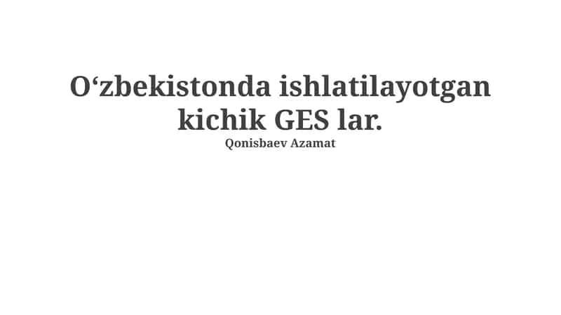Oʻzbekistonda kichik GES lar