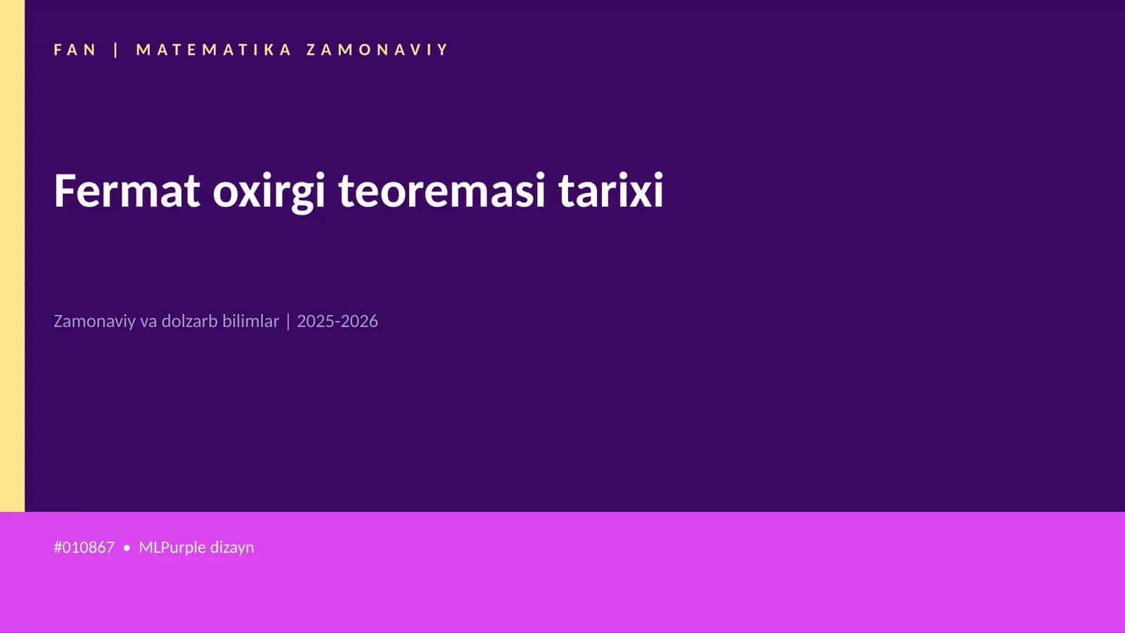Fermat oxirgi teoremasi tarixi