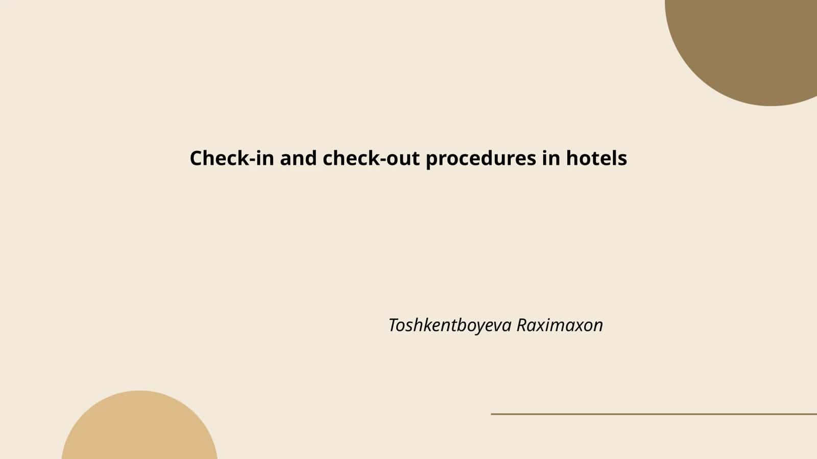 Check-in and check-out procedures in hotels