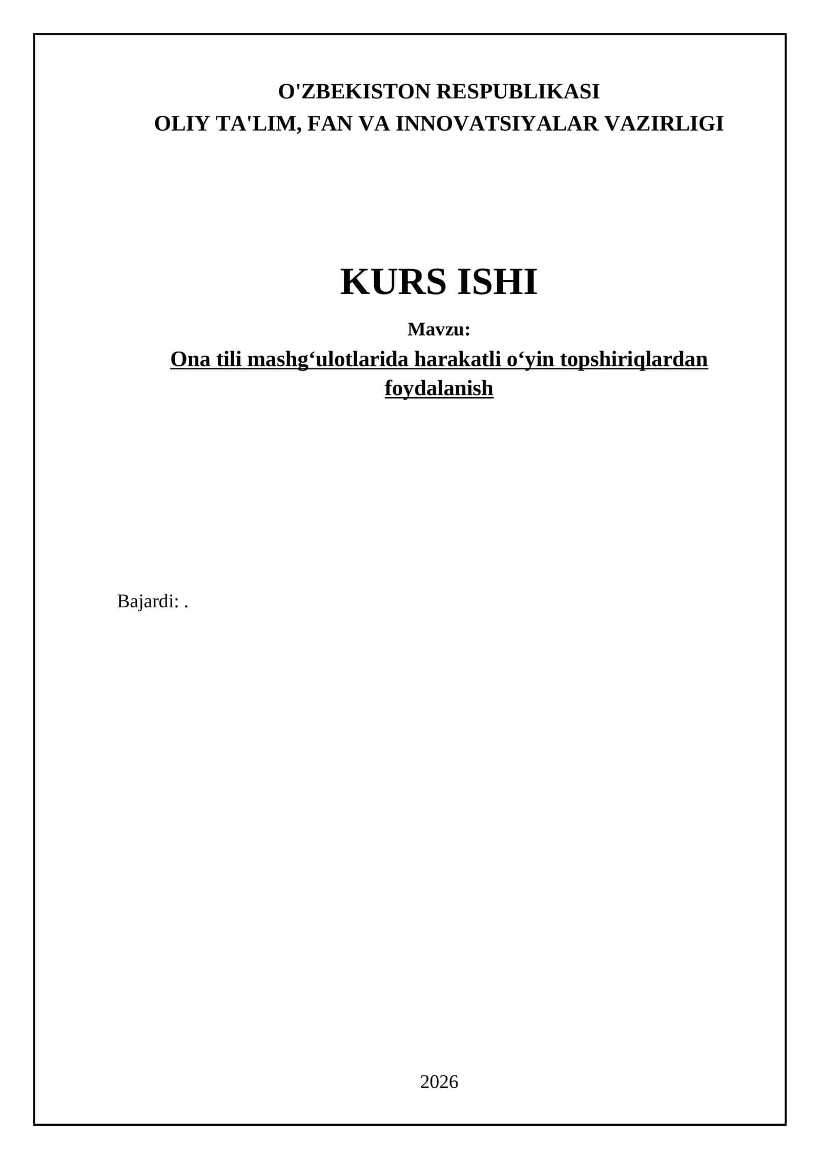 Ona tili mashgʻulotlarida harakatli oʻyin topshiriqlardan foydalanish