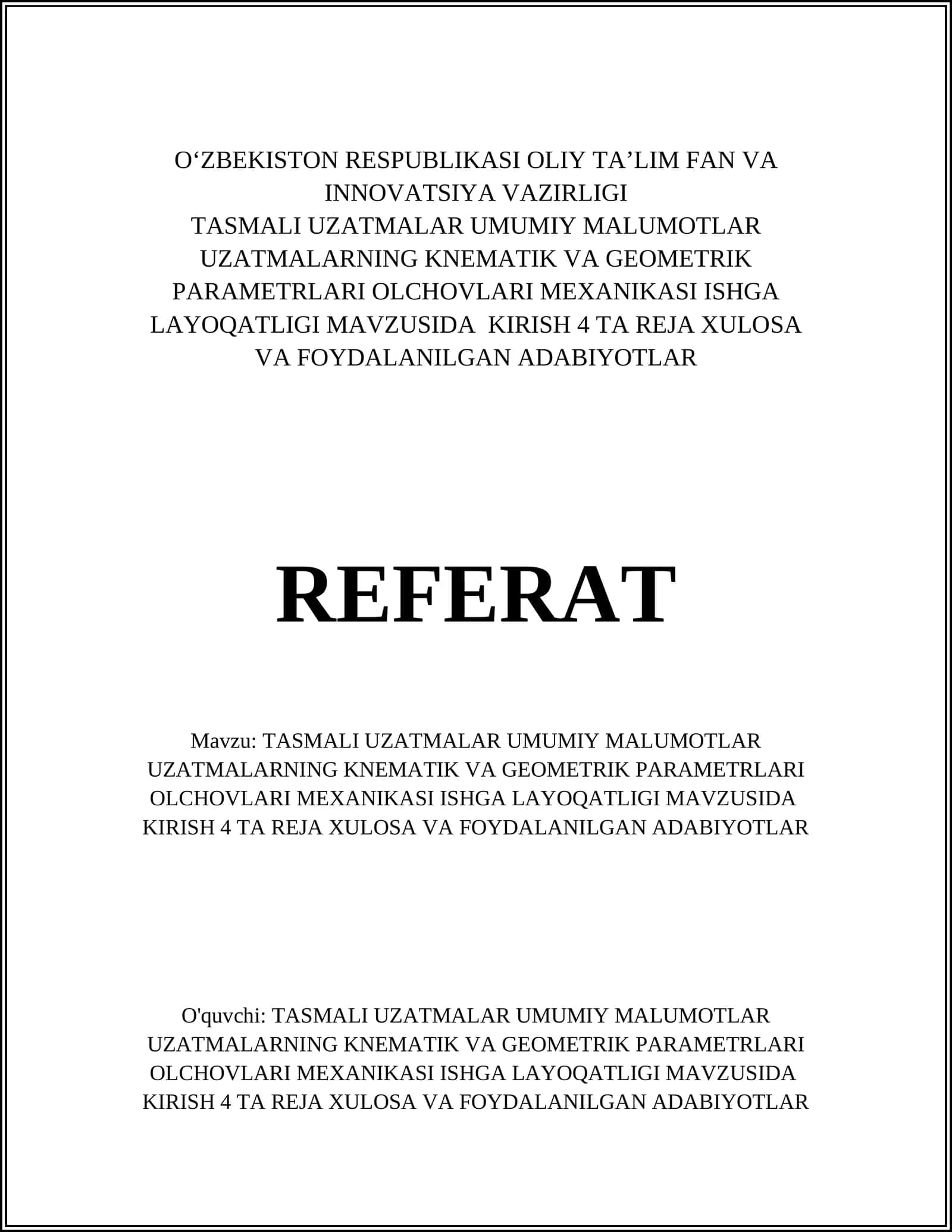 TASMALI UZATMALAR UMUMIY MALUMOTLAR UZATMALARNING KNEMATIK VA GEOMETRIK PARAMETRLARI OLCHOVLARI MEXANIKASI ISHGA LAYOQATLIGI
