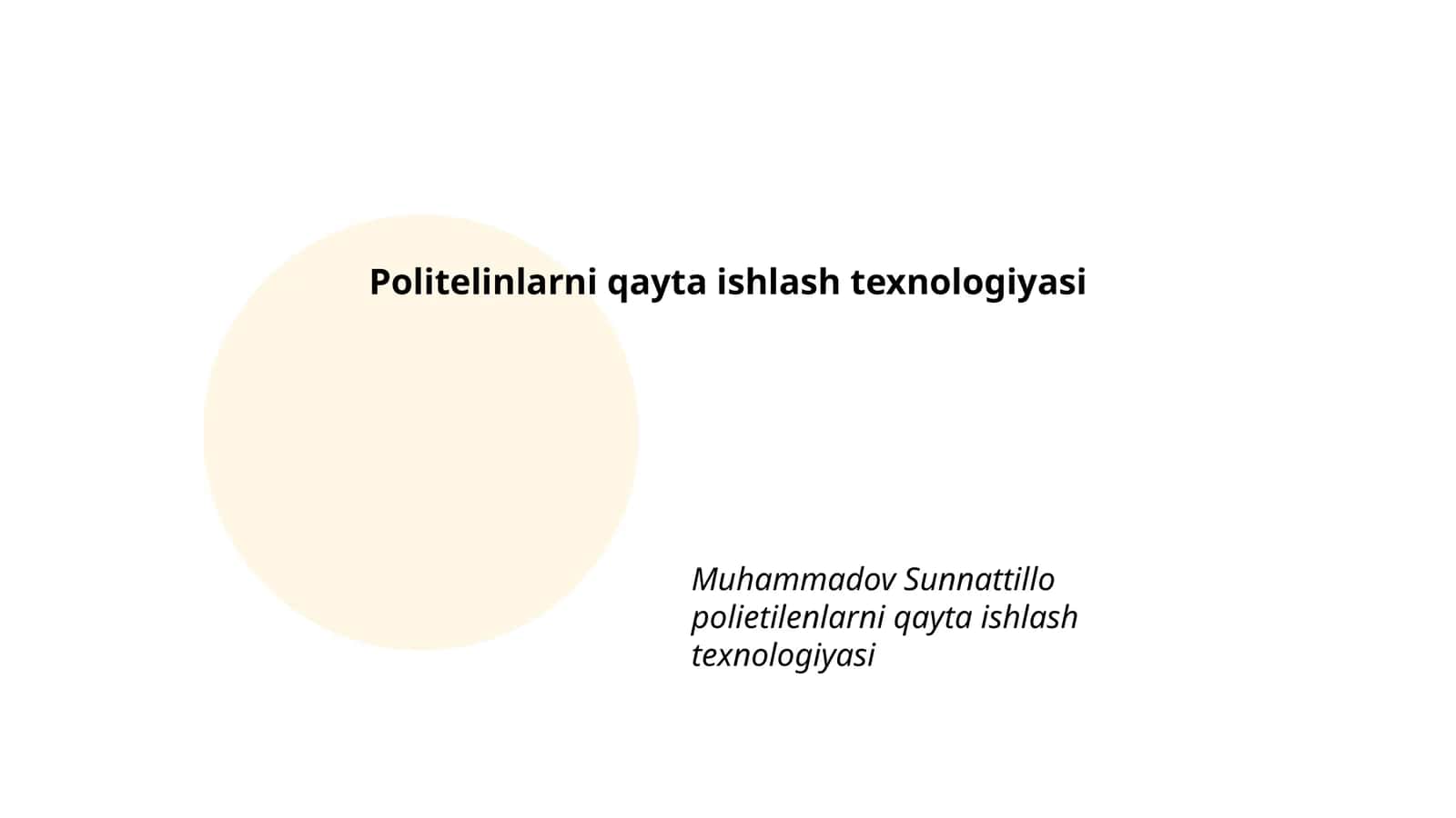 Politelinlarni qayta ishlash texnologiyasi