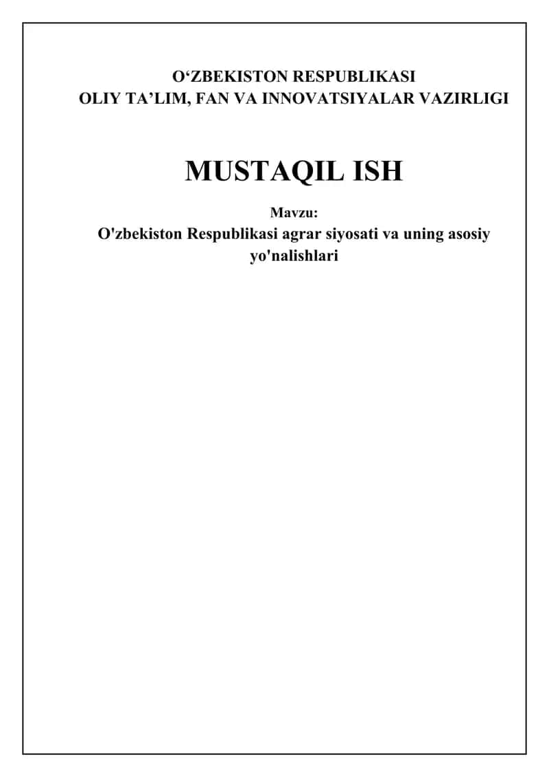 O'zbekiston agrar siyosati va uning asosiy yo'nalishlari
