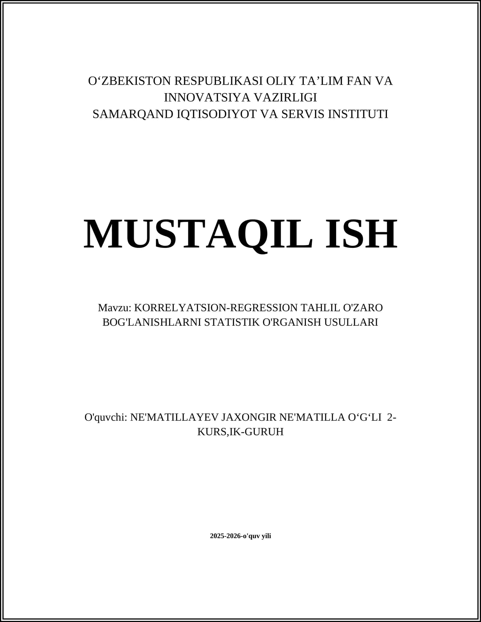 KORRELYATSION-REGRESSION TAHLIL O'ZARO BOG'LANISHLARNI STATISTIK O'RGANISH USULLARI