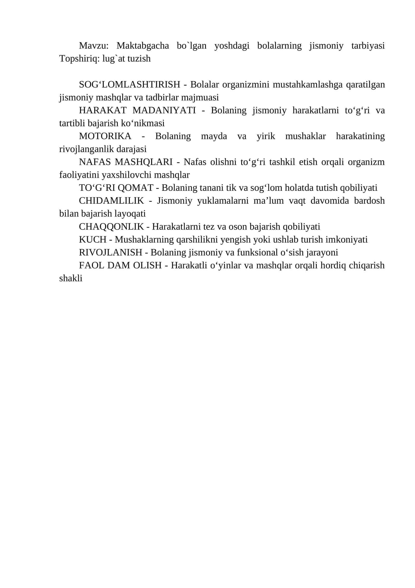 Maktabgacha bo`lgan yoshdagi bolalarning jismoniy tarbiyasi Topshiriq: lug`at tuzish