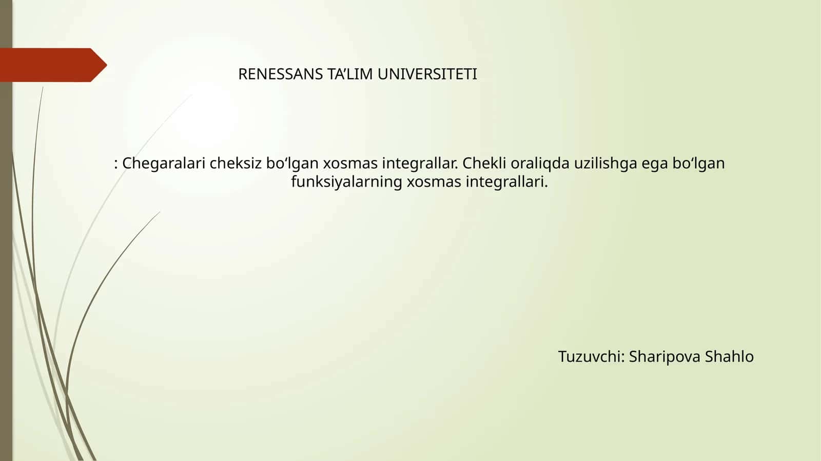 Xosmas integrallar