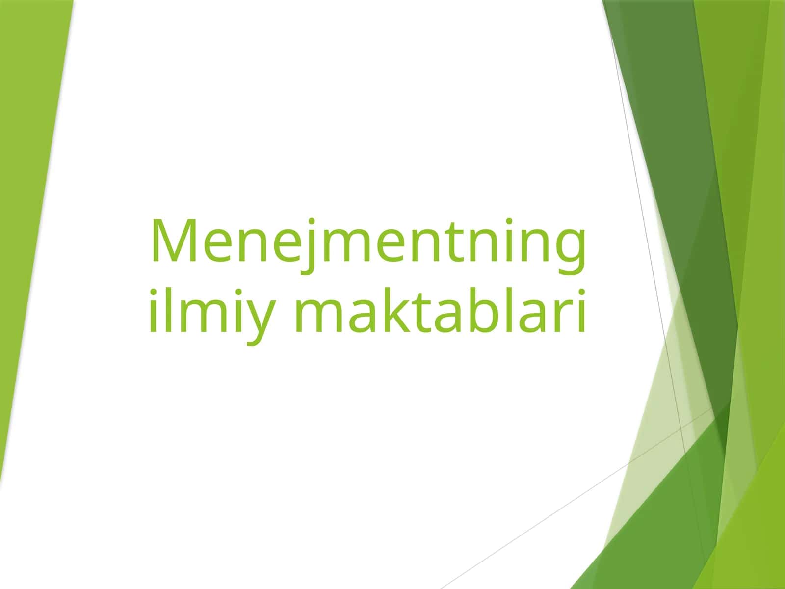 Menejmentning ilmiy maktablari