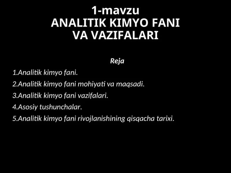 ANALITIK KIMYO FANI VA VAZIFALARI