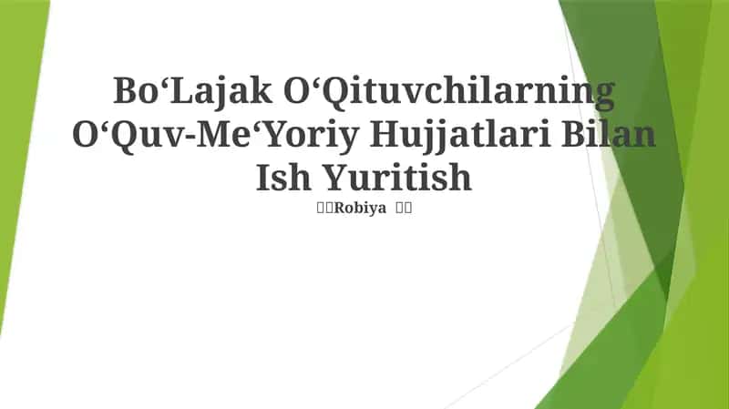 Bo‘Lajak O‘Qituvchilarning O‘Quv-Me‘Yoriy Hujjatlari Bilan Ish Yuritish