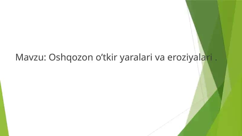 Oshqozon o’tkir yaralari va eroziyalari