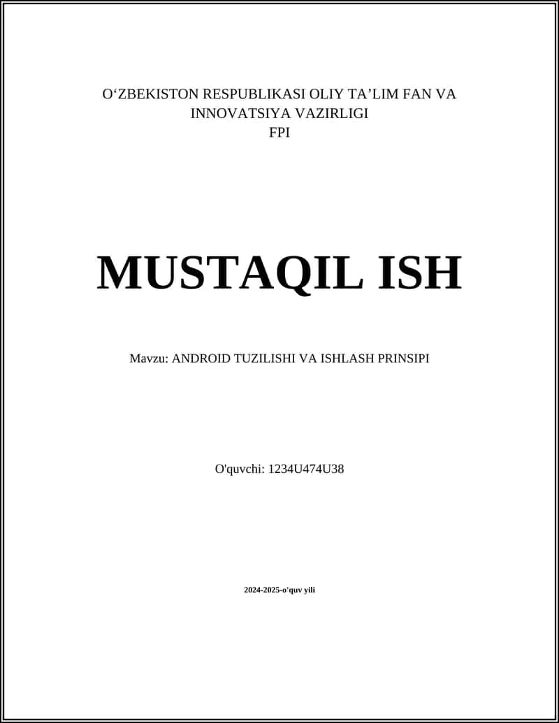 ANDROID TUZILISHI VA ISHLASH PRINSIPI