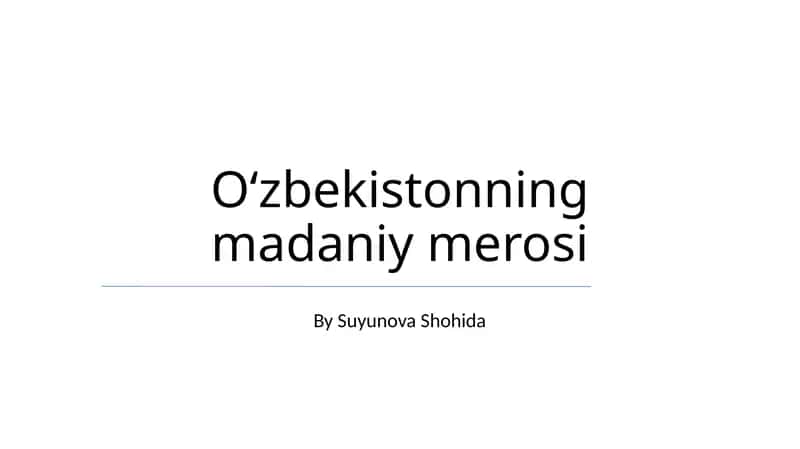 O'zbekistonning madaniy merosi
