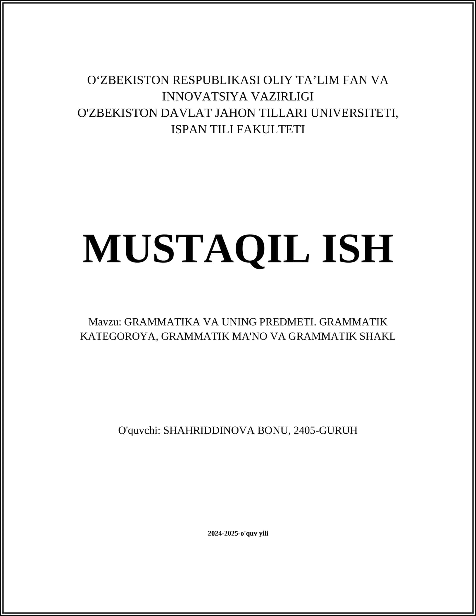 GRAMMATIKA VA UNING PREDMETI. GRAMMATIK KATEGOROYA, GRAMMATIK MA'NO VA GRAMMATIK SHAKL
