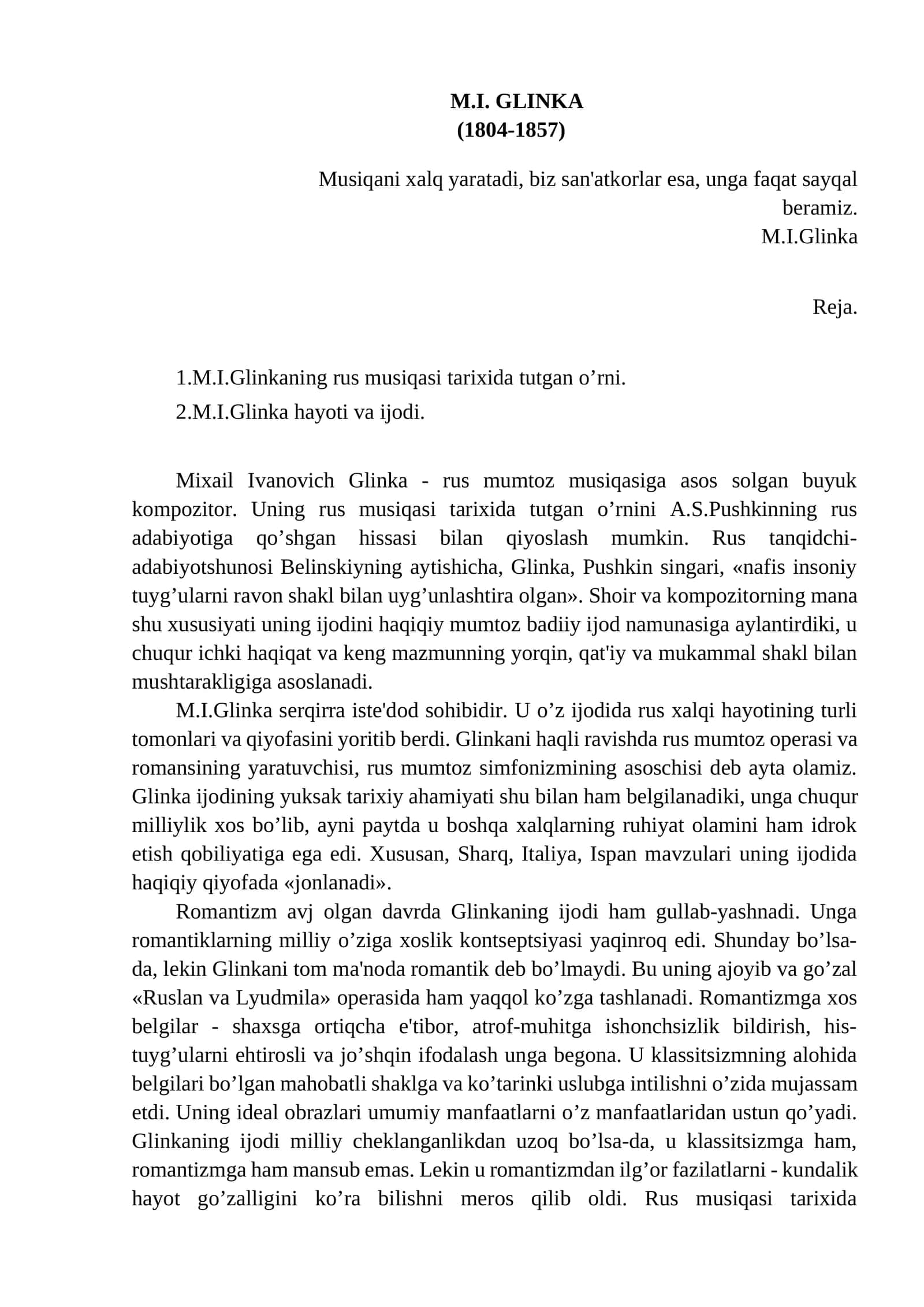 M.I.GLINKA ijodi va musiqasi