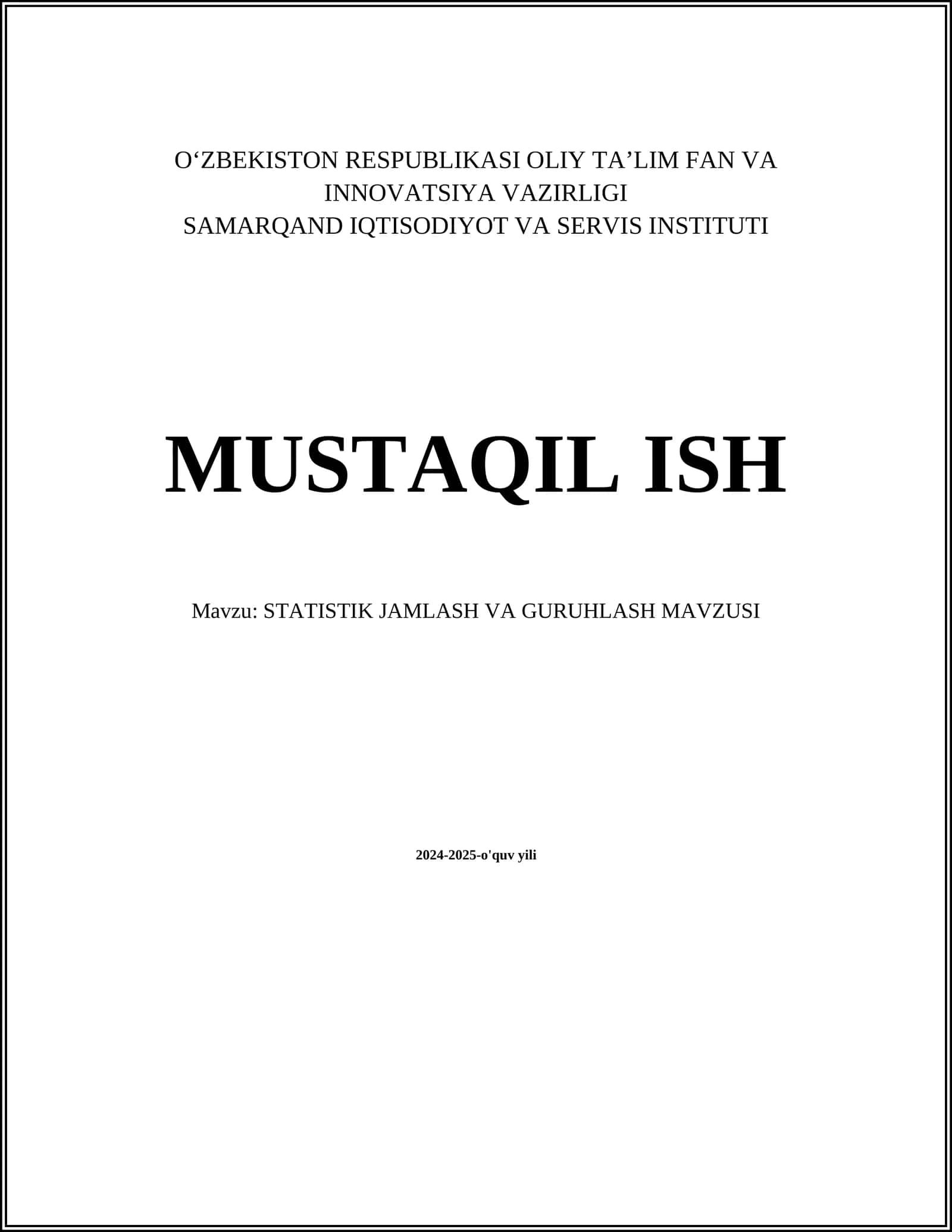 STATISTIK JAMLASH VA GURUHLASH MAVZUSI