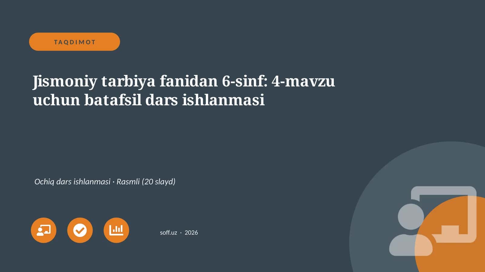 Jismoniy tarbiya fanidan 6-sinf: 4-mavzu uchun batafsil dars ishlanmasi