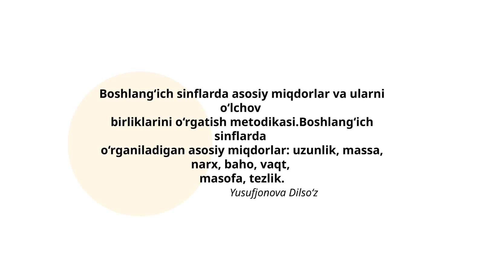 Boshlang‘ich sinflarda asosiy miqdorlar va ularni o‘lchov birliklarini o‘rgatish metodikasi
