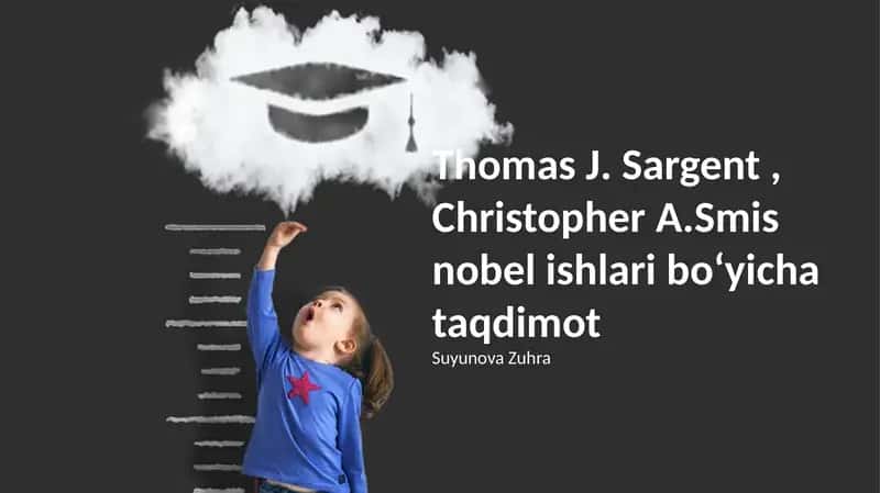 Tomas Sargent va Kristofer Simsning Nobel mukofoti