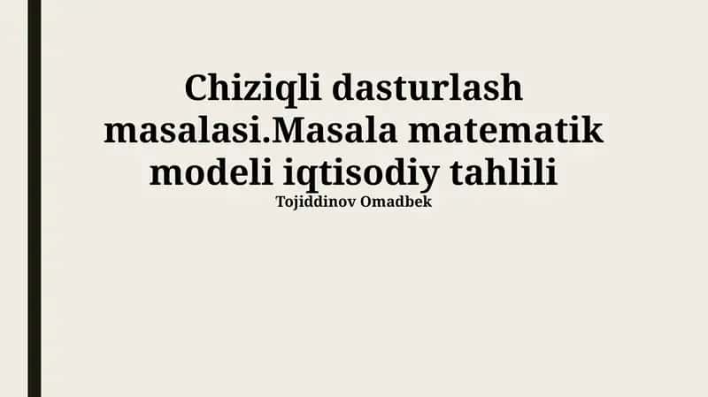 Chiziqli Dasturlash Masalasi