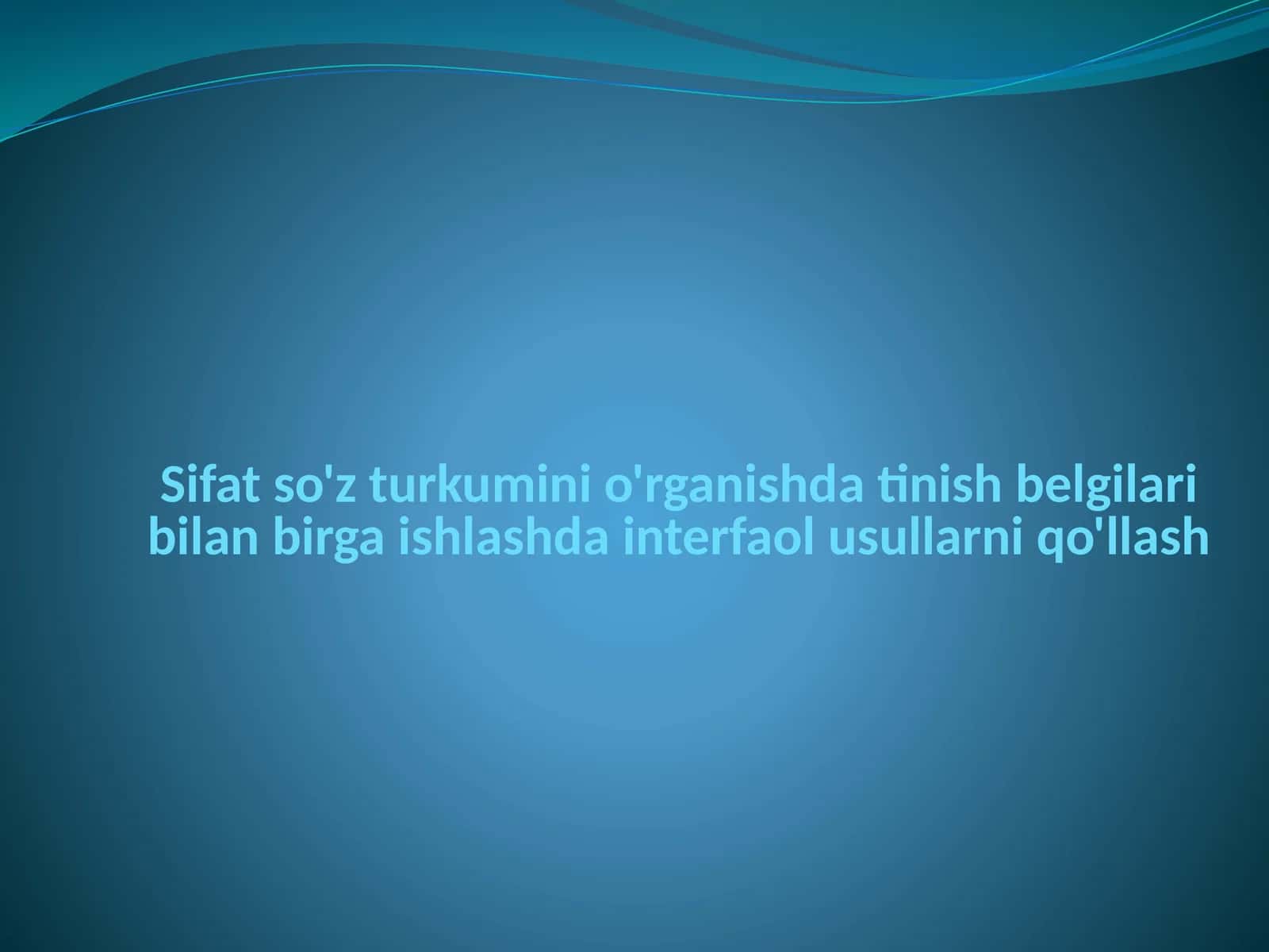 Sifatning Turlari va Darajalari