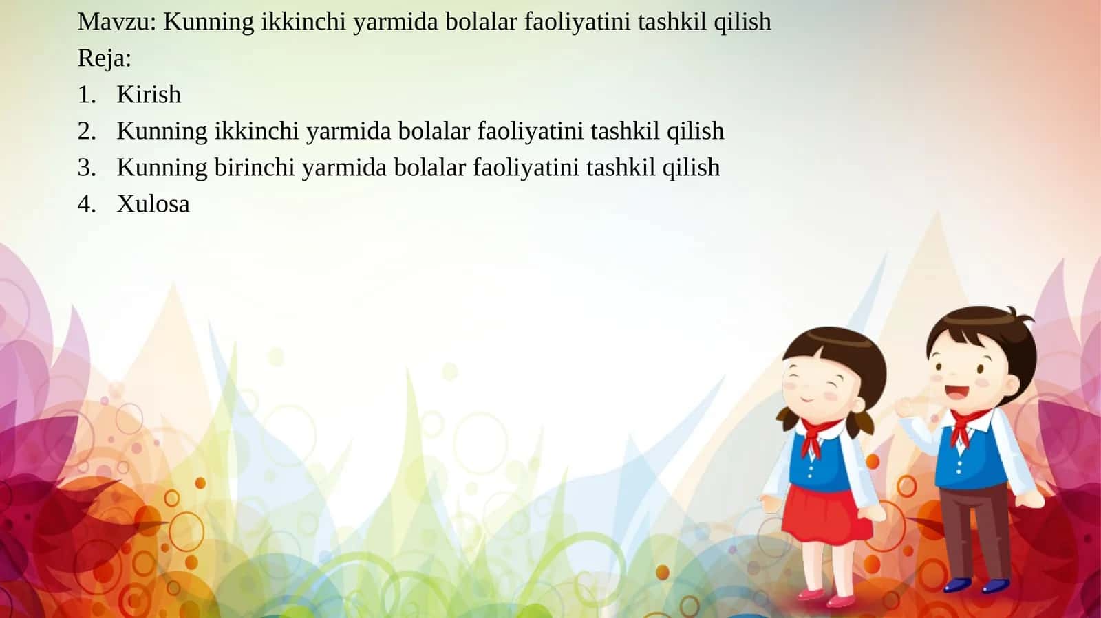 Kunning ikkinchi yarmida bolalar faoliyatini tashkil qilish