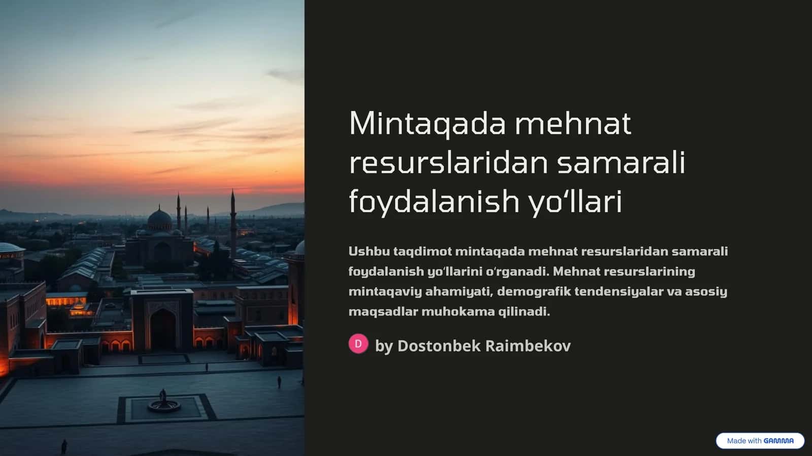 Mintaqada mehnat resurslaridan samarali foydalanish yoʻllari