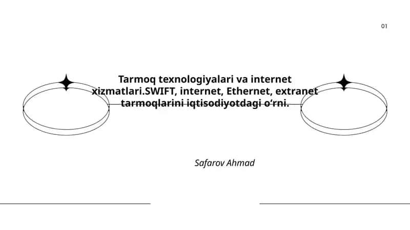 Tarmoq texnologiyalari va internet xizmatlari