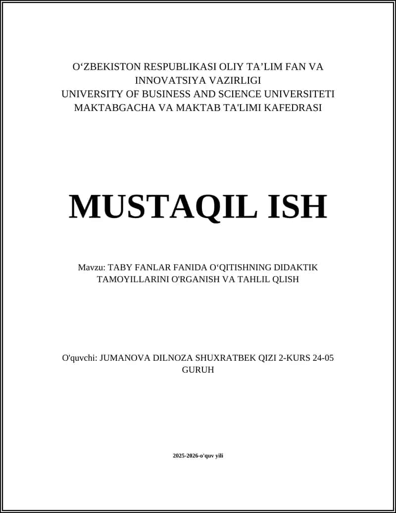 TABY FANLAR FANIDA OʻQITISHNING DIDAKTIK TAMOYILLARINI O'RGANISH VA TAHLIL QLISH