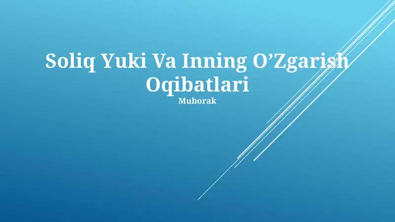 Soliq Yuki Va Inning O’Zgarish Oqibatlari