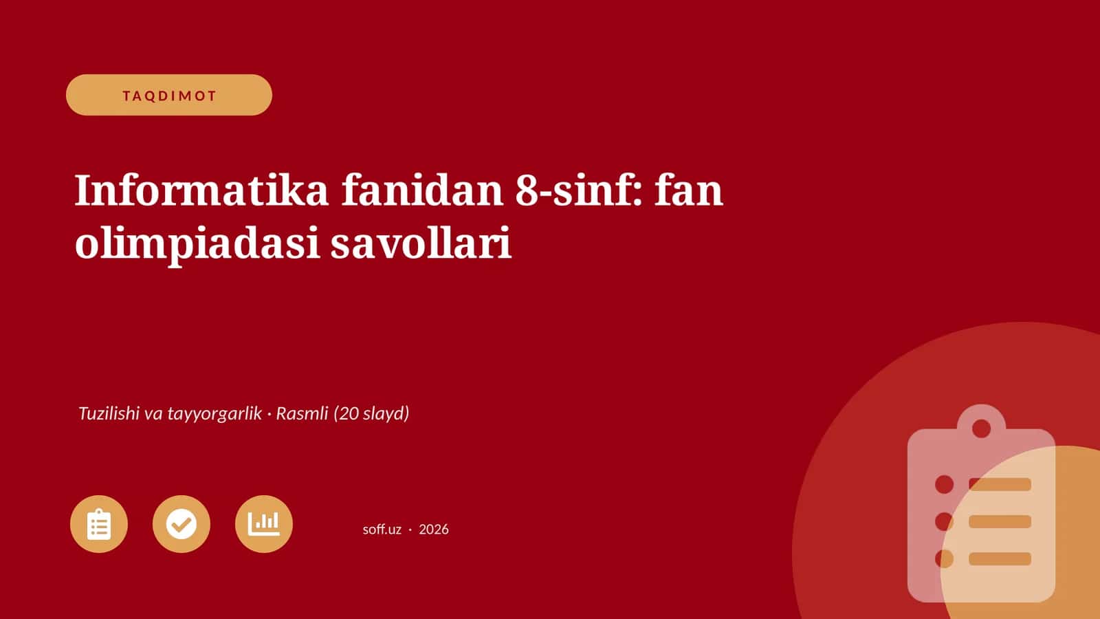Informatika fanidan 8-sinf: fan olimpiadasi savollari
