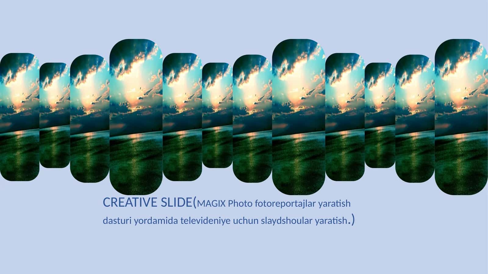 MAGIX Photo dasturiyordamidatelevideniyeuchunslaydshoularyaratish