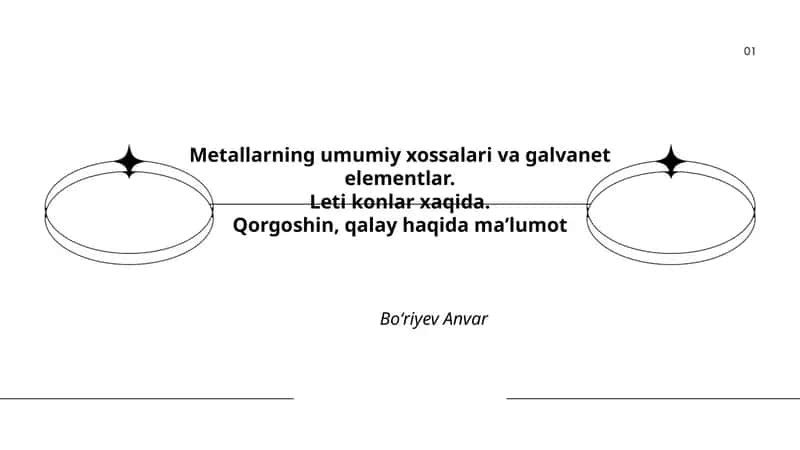 Metallarning Umumiy Xossilari va Galvanet Elementlar