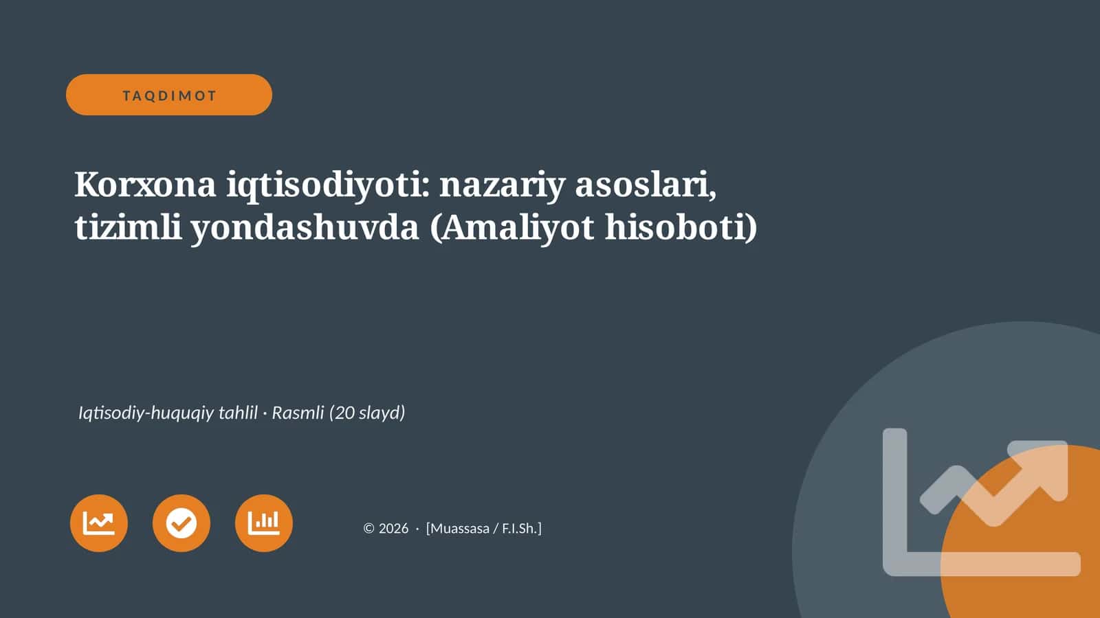 Korxona iqtisodiyoti: nazariy asoslari, tizimli yondashuvda