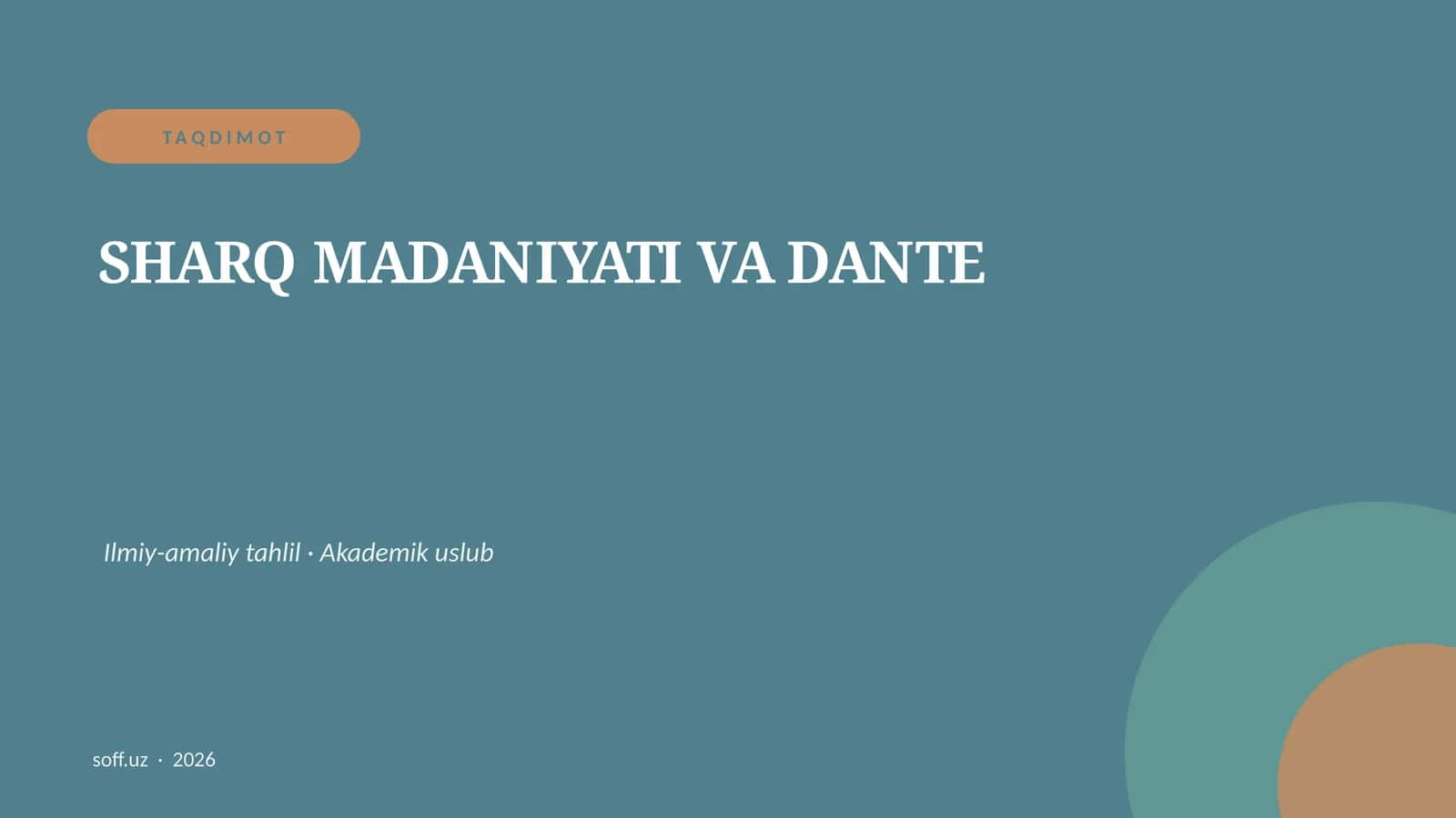 SHARQ MADANIYATI VA DANTE