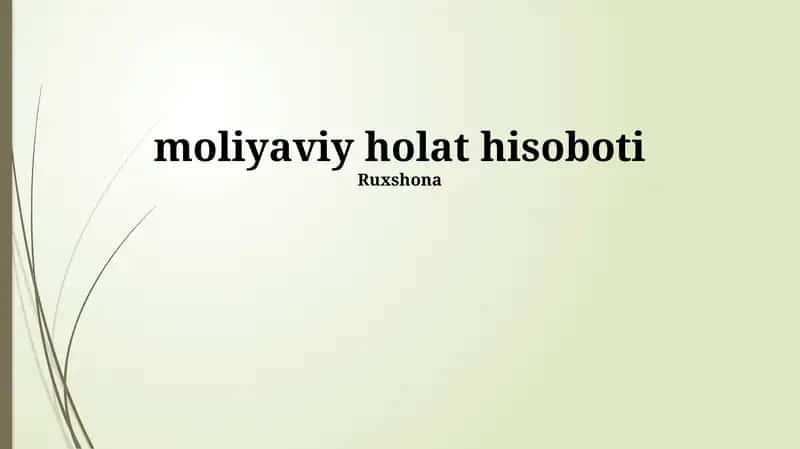 Moliyaviy holat hisoboti